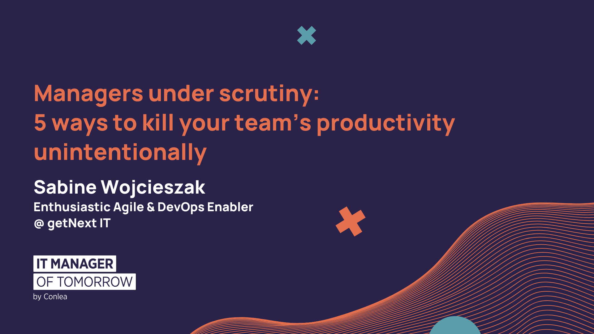 Sabine Wojcieszak 5 ways to kill your teams productivity